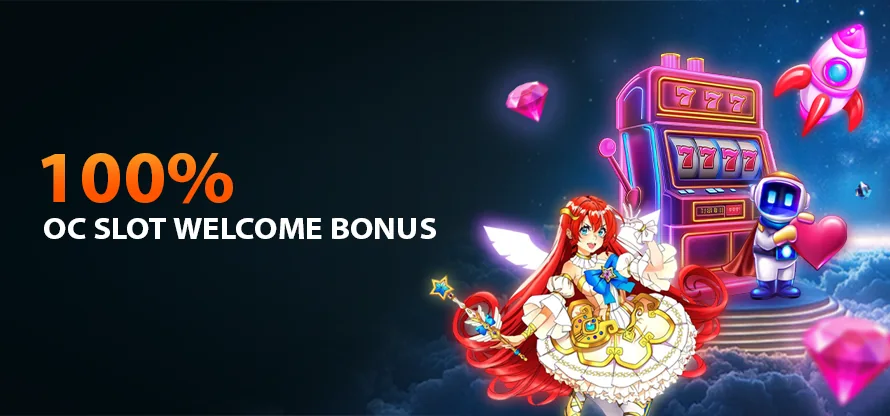 100% OC Slot Welcome Bonus promotion banner